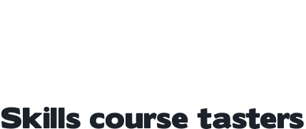 Gisburn Skills - Skills Course Tasters